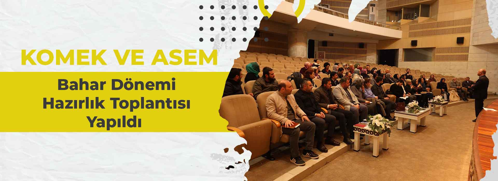 KOMEK & ASEM Bahar Dönemi Hazırlık Toplantısı Yapıldı 