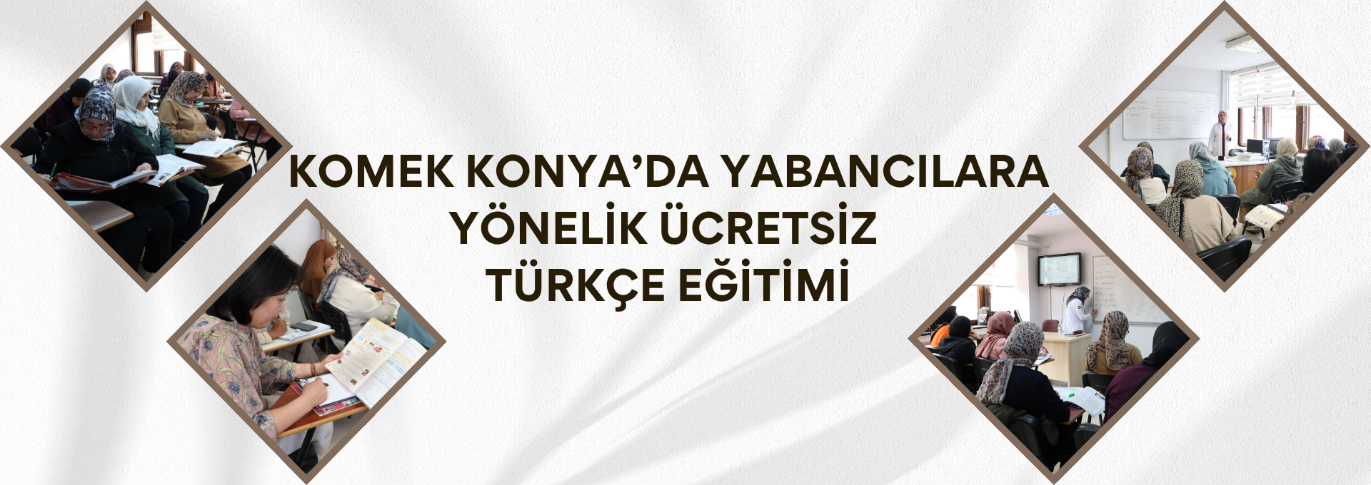 KOMEK Konya’da Yabancılara Yönelik Ücretsiz Türkçe Eğitimi: Yeni Fırsatlar, Yeni Başlangıçlar
